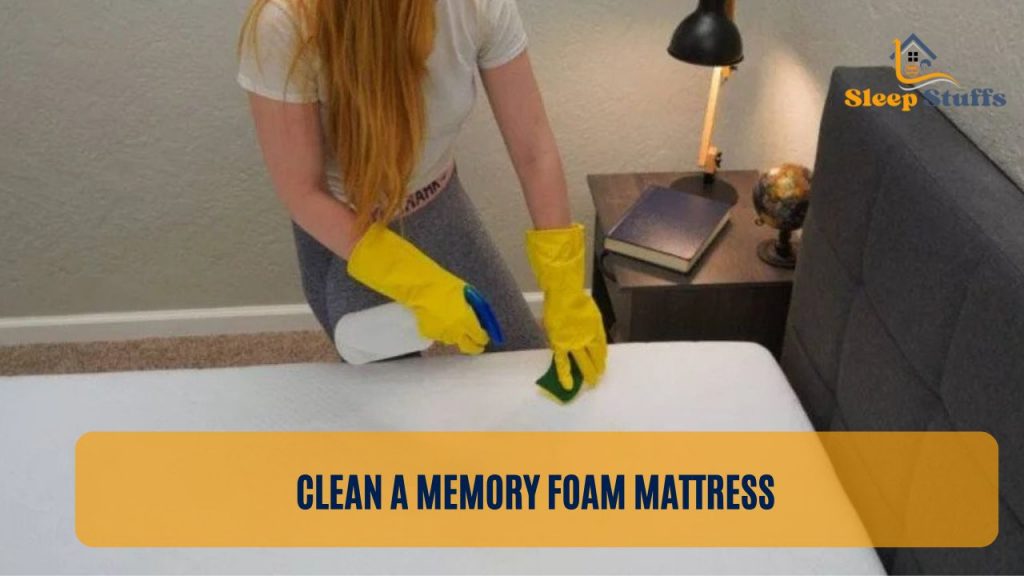 Clean a Memory Foam Mattress