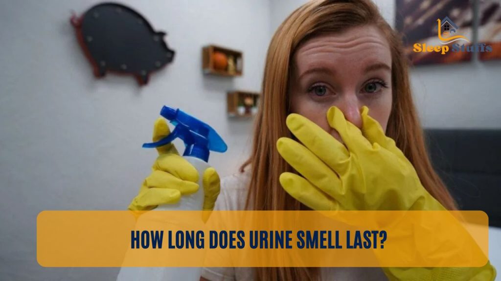 How Long Does Urine Smell Last