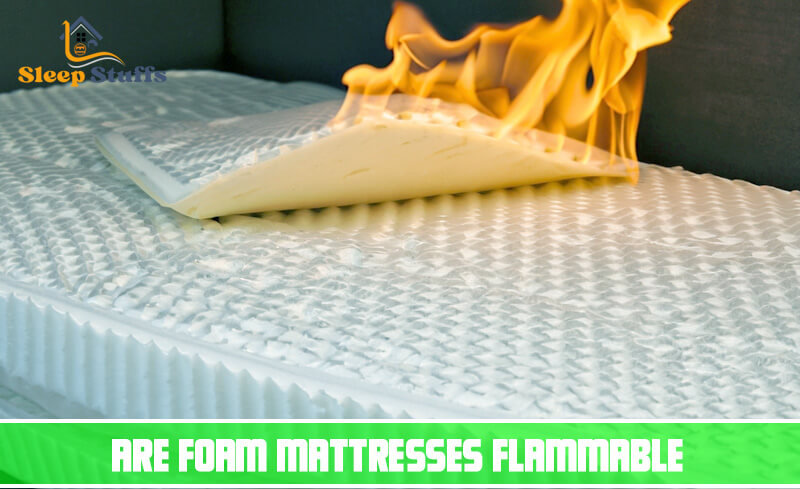 Are Foam Mattresses Flammable