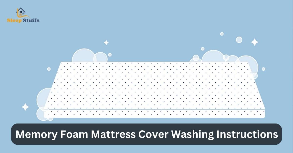 washing memory foam mattress cover
