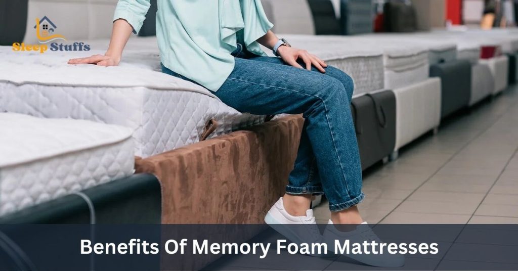 Benefits Of Memory Foam Mattresses