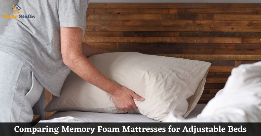 Comparing Memory Foam Mattresses for Adjustable Beds