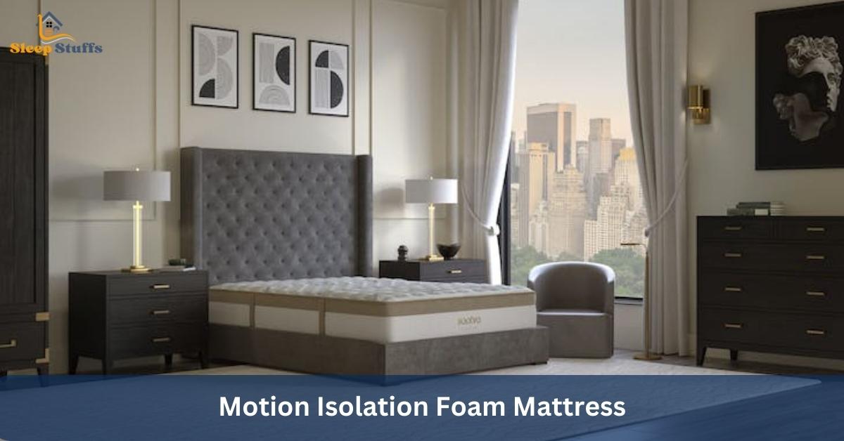 Motion Isolation Foam Mattress