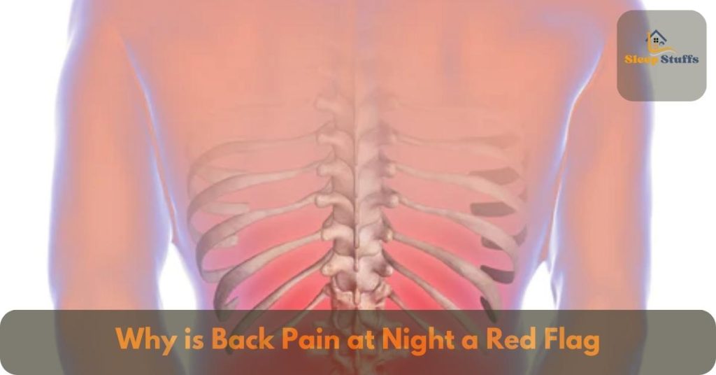 Why is Back Pain at Night a Red Flag (7 Factors)