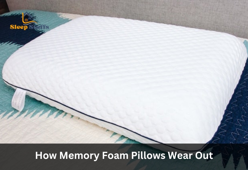 How Memory Foam Pillows Wear Out