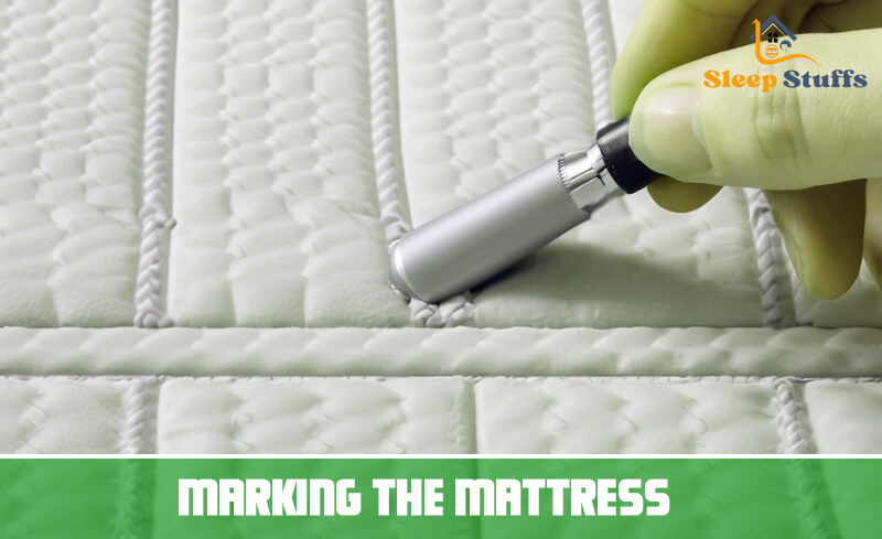 Marking the Mattress