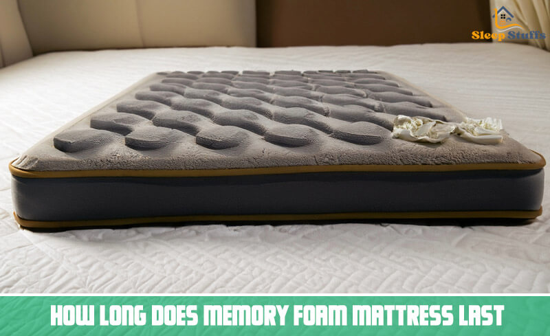 How long does Memory foam mattress last