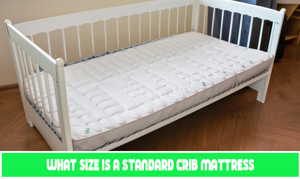 What Size Is A Standard Crib Mattress