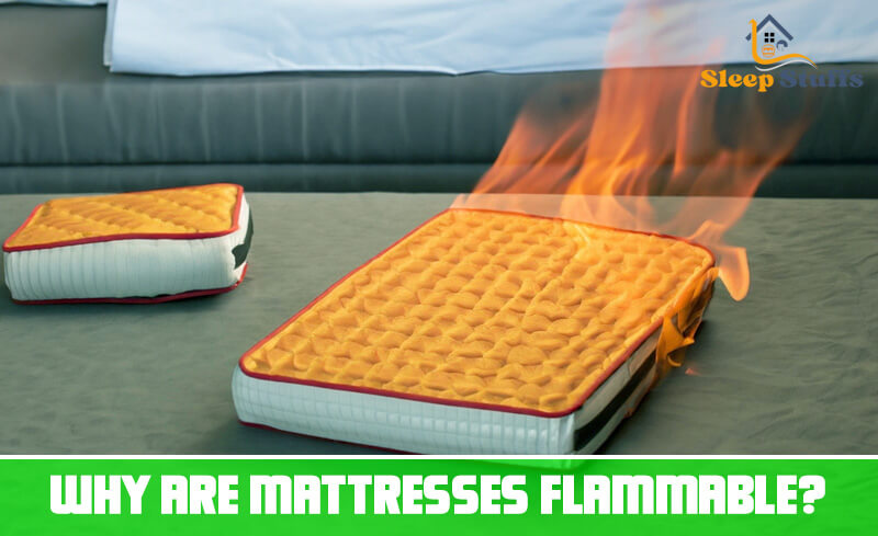 Why are Mattresses Flammable