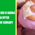 how to use a wedge pillow after shoulder surgery